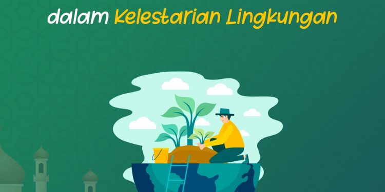 Implementasi Mencintai Nabi dalam Kelestarian Lingkungan